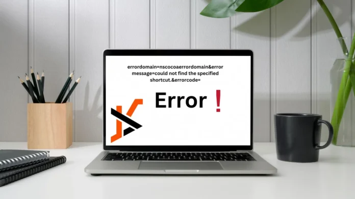 Understanding the Error: What Is “errordomain=nscocoaerrordomain&errormessage=opgegeven opdracht niet gevonden.&errorcode=4”?